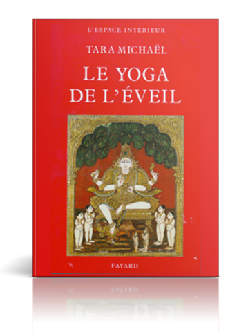 Le Yoga de l’Eveil dans la tradition hindoue - Book